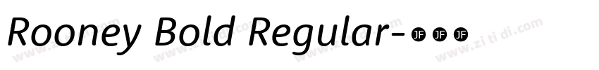 Rooney Bold Regular字体转换